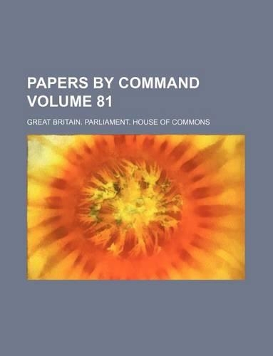 Papers by Command Volume 81