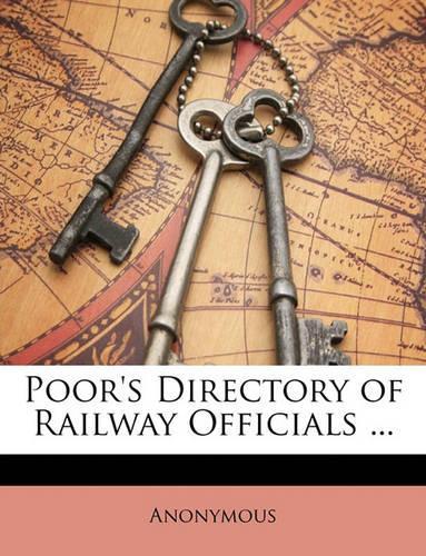 Poor's Directory of Railway Officials ...