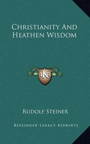 Christianity and Heathen Wisdom