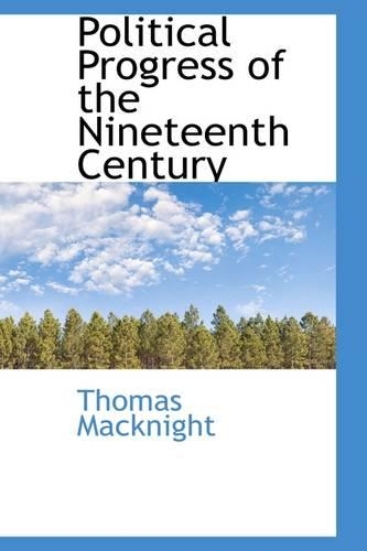 Political Progress of the Nineteenth Century