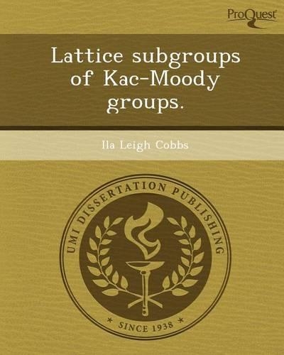Lattice Subgroups of Kac-Moody Groups