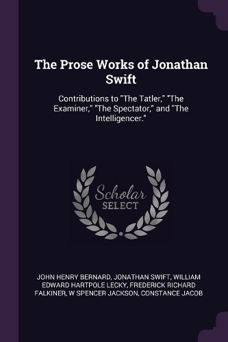The Prose Works of Jonathan Swift