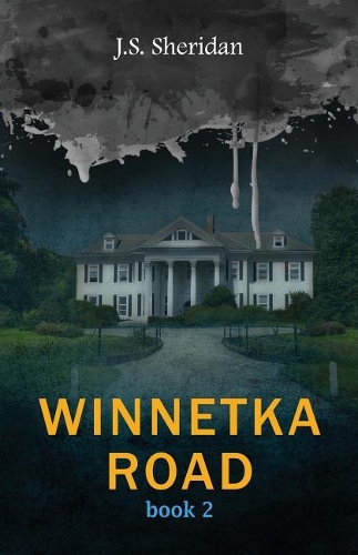 Winnetka Road (Book 2): The Winnetka Road Trilogy