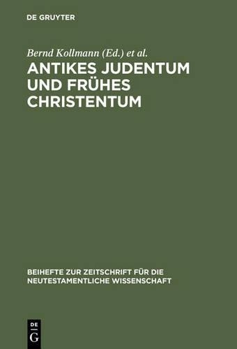 Antikes Judentum Und Frühes Christentum
