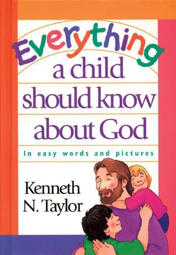Everything a Child Should Know about God