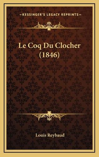 Le Coq Du Clocher (1846)