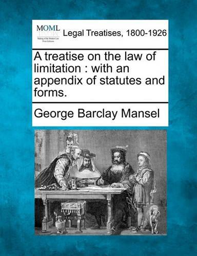 A Treatise on the Law of Limitation