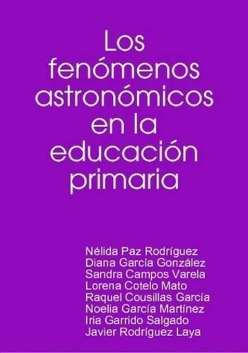 Los Fenomenos Astronomicos En La Educacion Primaria