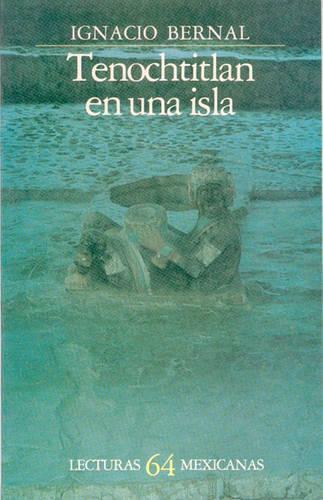 Tenochtitlan En Una Isla