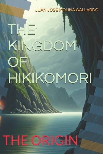 The Kingdom of Hikikomori