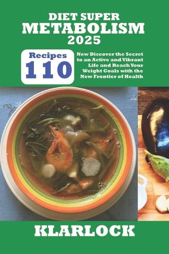 Diet Super Metabolism 2025