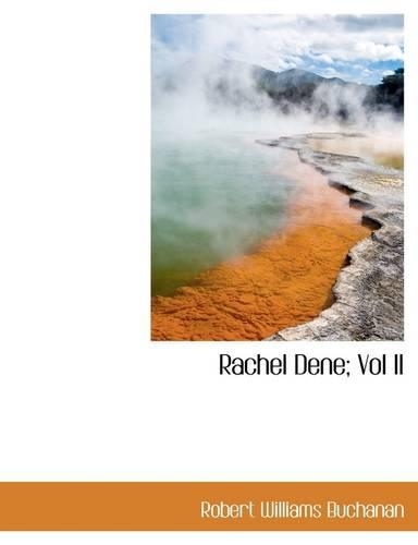Rachel Dene; Vol II