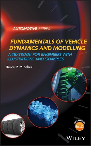 Fundamentals of Vehicle Dynamics and Modelling: A Textbook for Engineers With Illustrations and Examples(Automotive Series)