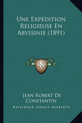 Une Expedition Religieuse En Abyssinie (1891)