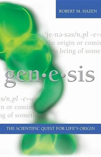 Genesis: The Scientific Quest for Life's Origins