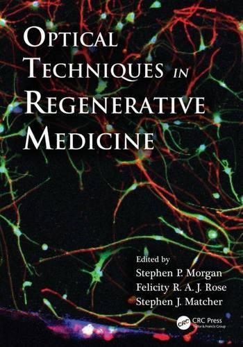 Optical Techniques in Regenerative Medicine