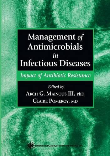 Management of Antimicrobials in Infectious Diseases