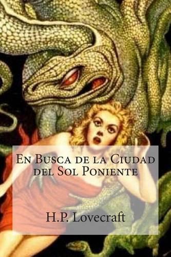 En Busca de La Ciudad del Sol Poniente