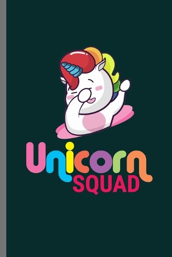 Unicorn Squad: Cute Unicorn Design Perfect for Students, Kids & Teens for Journal, Doodling, Sketching and Notes Gift (6"x9") Lined Notebook to write in