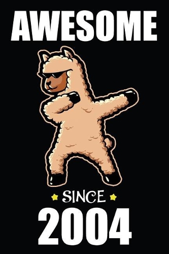 15th Birthday Dabbing Llama: Blank Lined Journal, Notebook, Diary, Planner Awesome Happy 15th Birthday 15 Years Old Gift For Boys And Girls