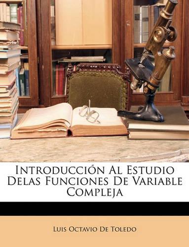 Introduccion Al Estudio Delas Funciones de Variable Compleja
