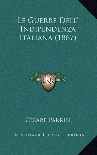 Le Guerre Dell' Indipendenza Italiana (1867)