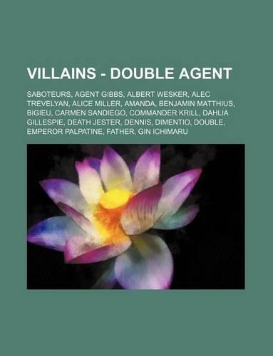 Villains - Double Agent