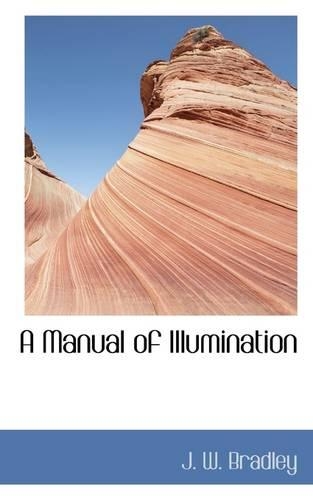 A Manual of Illumination
