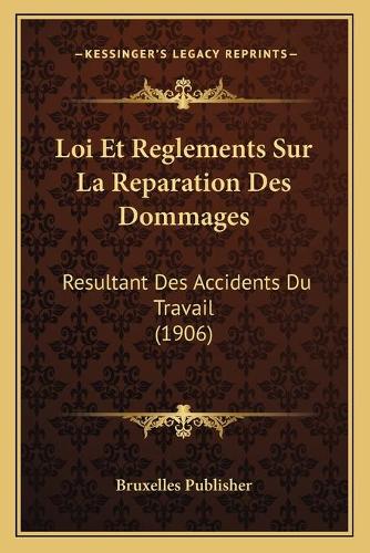 Loi Et Reglements Sur La Reparation Des Dommages