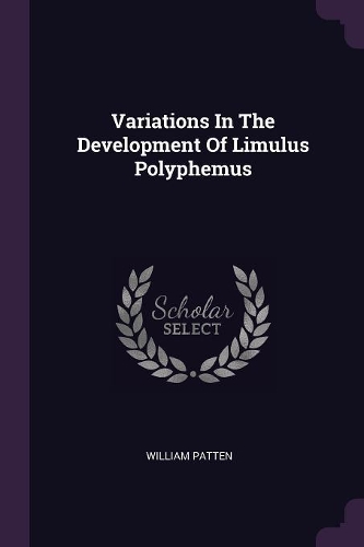 Variations In The Development Of Limulus Polyphemus