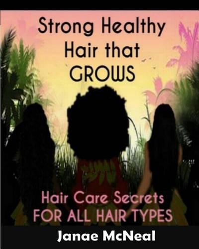 Strong Healthy Hair That GROWS