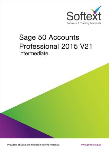 Sage 50 Accounts Professional 2015: Volume 21