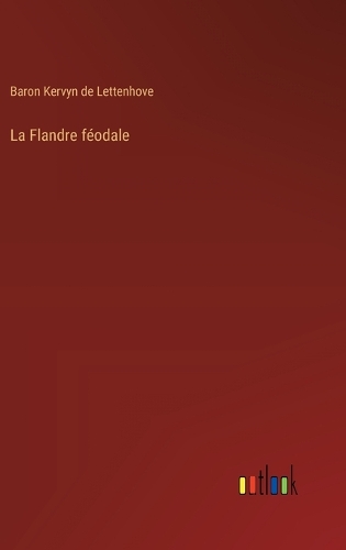 La Flandre féodale