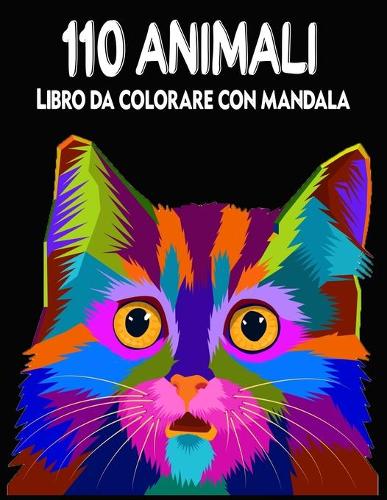 110 Animali Libro da colorare con mandala