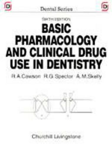 Basic Pharmacology and Clinical Drug Use in Dentistry