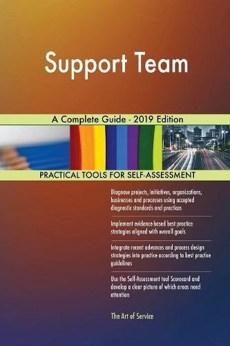 Support Team A Complete Guide - 2019 Edition