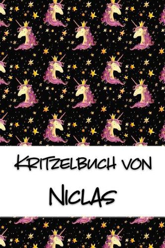 Kritzelbuch von Niclas: Kritzel- und Malbuch mit leeren Seiten für deinen personalisierten Vornamen