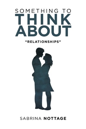 Something to Think About: "Relationships"