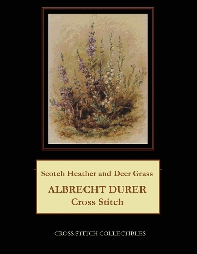Scotch Heather and Deer Grass: Albrecht Durer Cross Stitch Pattern