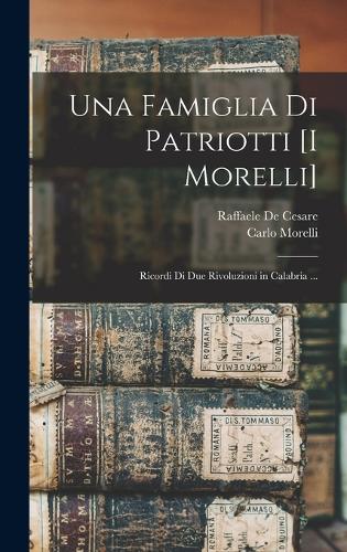 Una Famiglia Di Patriotti [I Morelli]