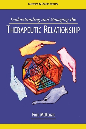 Understanding and Managing the Therapeutic Relationship