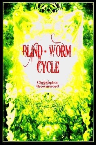 Blind-Worm Cycle
