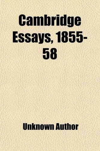 Cambridge Essays, 1855-58