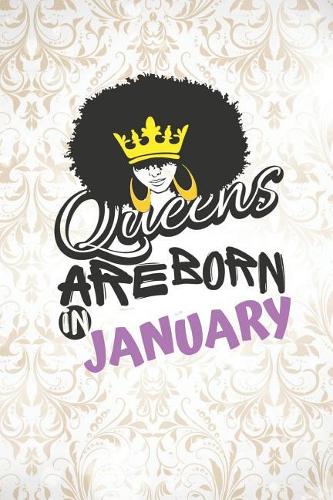 Queens Are Born in January: Dot Grid Journal/ Notebook for Melanin Rich Beauties