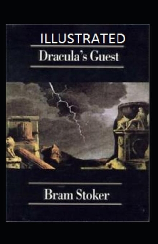 Dracula's Guest Illustrated
