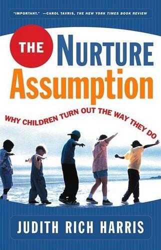 The Nurture Assumption