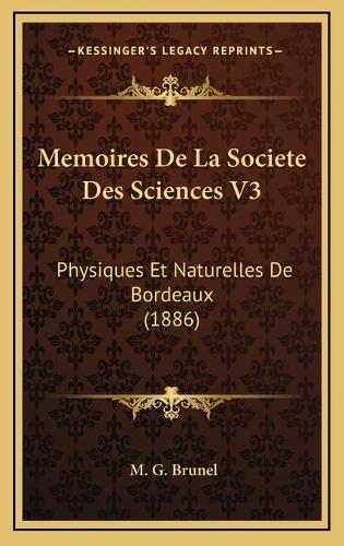 Memoires De La Societe Des Sciences V3