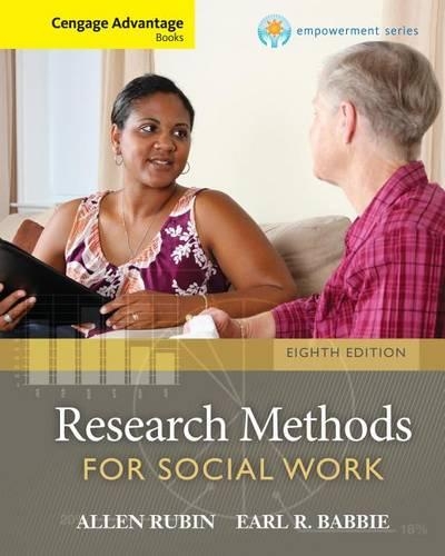 Research Methods for Social Work: (Cengage Advantage Books)