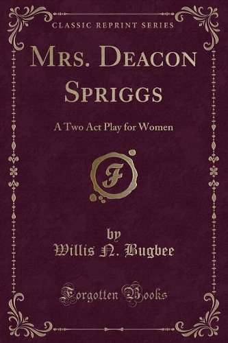 Mrs. Deacon Spriggs