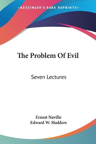 The Problem Of Evil: Seven Lectures